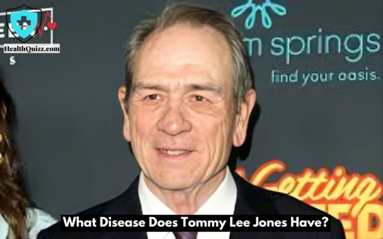 What Disease Does Tommy Lee Jones Have
